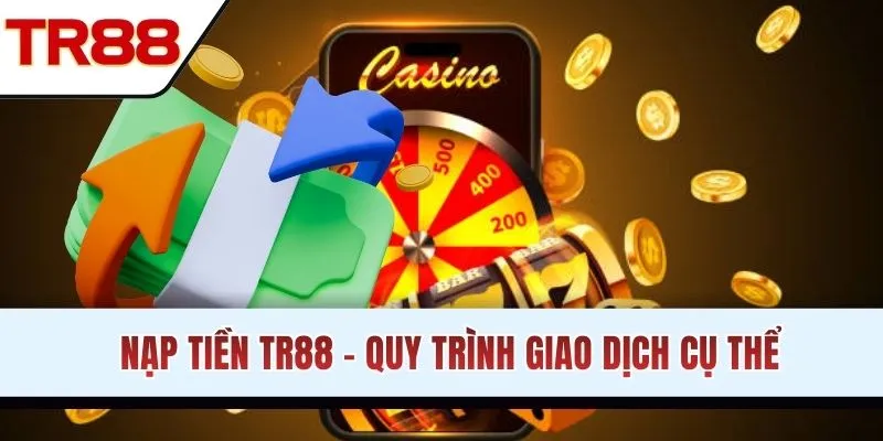 Nạp Tiền TR88